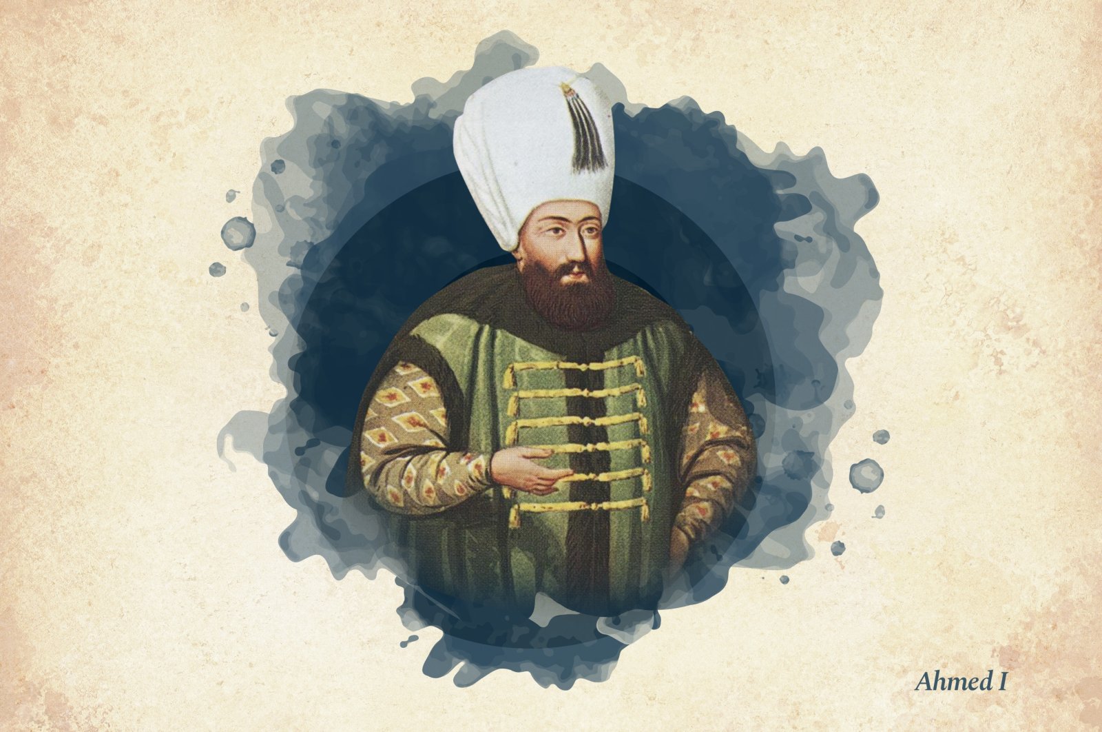 Mighty sovereigns of Ottoman throne: Sultan Ahmed I 